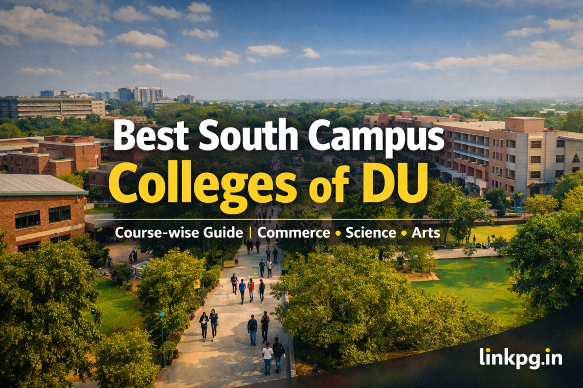 Best South Campus Colleges of Delhi University (DU) | LinkPG